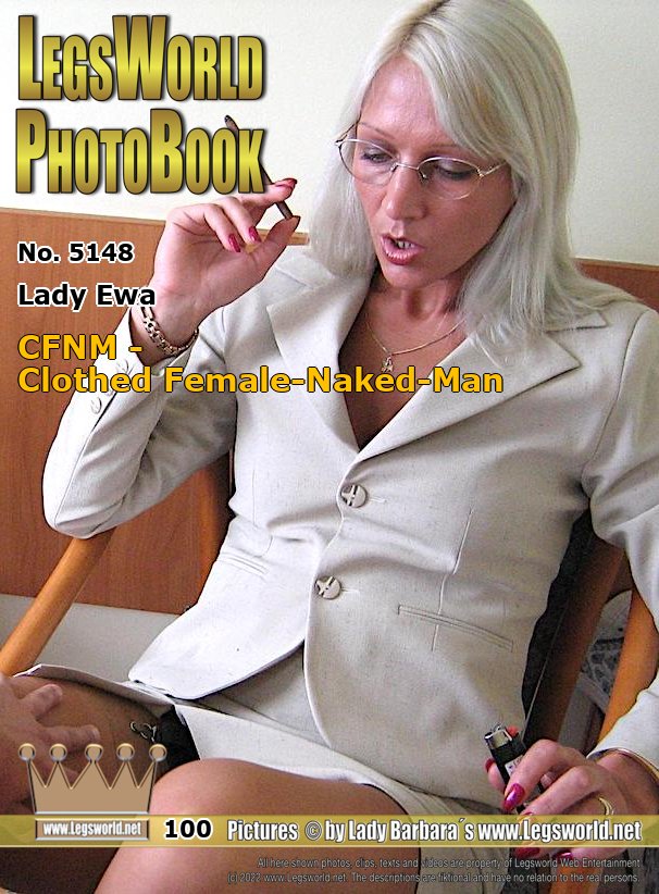 Ebook: 5148 - Lady Ewa
CFNM - Clothed Female-Naked-Man
This naked slave is visited by the Polish Lady in a costume, nylons and high heels in his hotel room. While the Lady smokes a Zigaterre, he may rub his cock on her nylon feet. Then the naked wanker gets a hand and footjob from the fully dressed sexy Lady.
