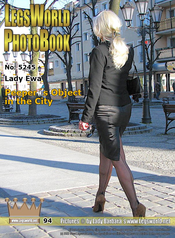 Ebook: 5245 - Lady Ewa
Peepers Object in the City
Because some peepers had tracked a few days before the blonde Polish, she walked today again in a black high slitted costume through the city. Ewa wears to her costume sheer seamed nylons and 15 cm high heeled tiger pumps. In between, she takes a break on a bench and is massaging her tired feet. Sure, the racy Polish was hoping, that one of the peepers would do that.