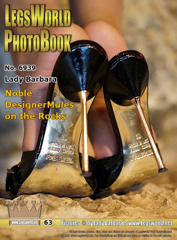 Ebook: 6939 - Lady Barbara
Noble DesignerMules on the Rocks
Today you can see my feet in close-ups between the rocks. I wear black designer mules with gold clasps and gold heels with sheer skin-colored nylons and this time I styled my toenails in a French look. Would you actually (if you met me like this) rather jerk off on my nylon toes or fuck me from behind in the opening between the sole of my foot and the sole of my shoe? What would you prefer?