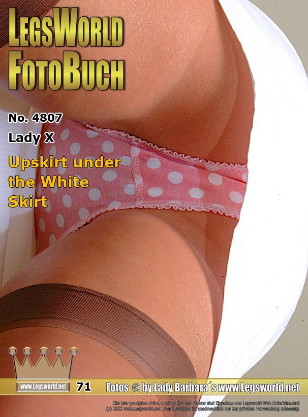 Ebook: 4807 - Lady X
Upskirt under the White Skirt
Who is the Lady who lets us look under her short skirt here? Can you guess? First you see her pink girls panties with white dots, then the Lady pulls the panties aside and opens her labia with her long fingernails. Is she hairy or shaved bald?