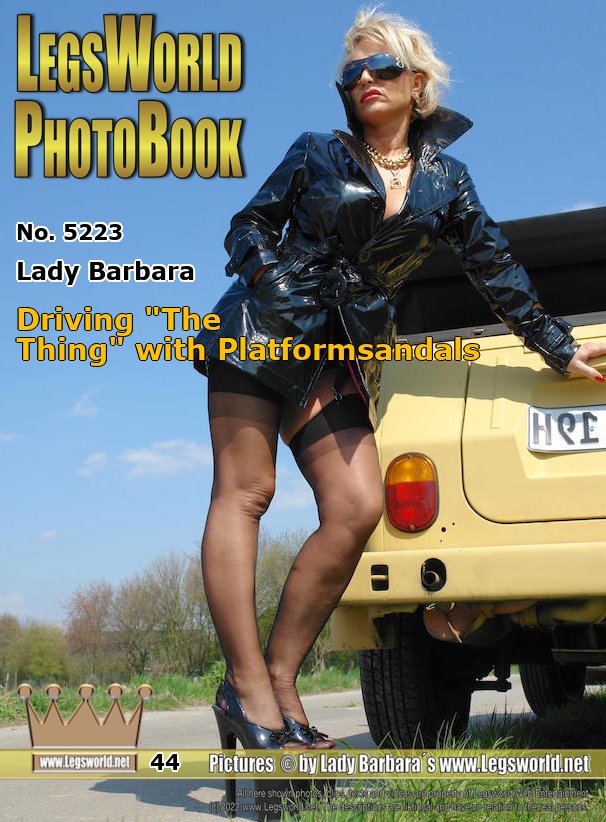 Ebook: 5223 - Lady Barbara
Driving The Thing with Platformsandals
Because the weather is nice I am today in a Latex coat, sheer nylonstockings and black platform sandals with 10 cm high plateaus and about 20 cm high heels in my Thing on the road. I forgot -as so often when the weather is nice- my panties.