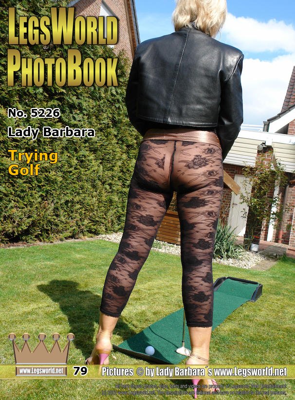 Ebook: 5226 - Lady Barbara
Trying Golf
In the garden, I practice in a short leather jacket and a lace tights without foot section for the golf game. On my naked feet, I am wearing designer mules of wood. The long, red polished toenails are protudung. If someone is watching me, while I am golfing half naked?