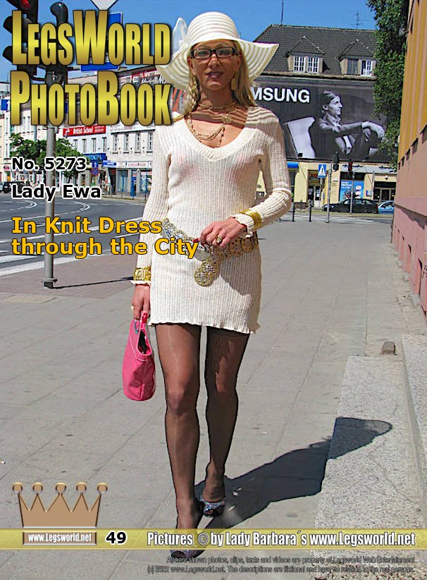 Ebook: 5273 - Lady Ewa
In Knit Dress through the City
Once again the sexy Polish with the long legs is on the road in a light knit dress and offers a wonderful template for knitting fetishists in a town in Poland. Today, Ewa is wearing sheer black nylons, a pair of black high-heeled mules and a summer hat. Is she followed by wankers?