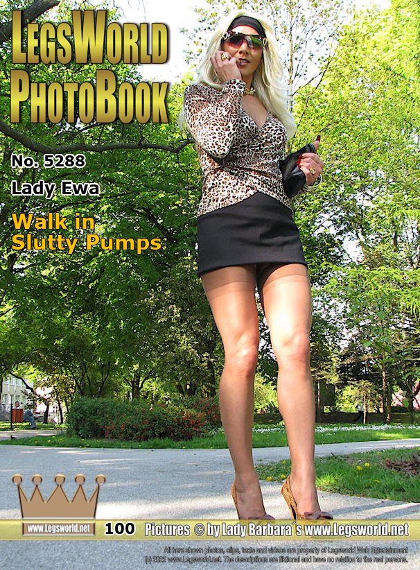 Ebook: 5288 - Lady Ewa
Walk in Slutty Pumps
In a super short mini skirt and high-heeled whore pumps the Polish makes today a window-shopping and then she is tottering through a park. The welts of her sheer nylon stockings are permanently to be seen under the skirt. Maybe someone is watching hot Ewa?