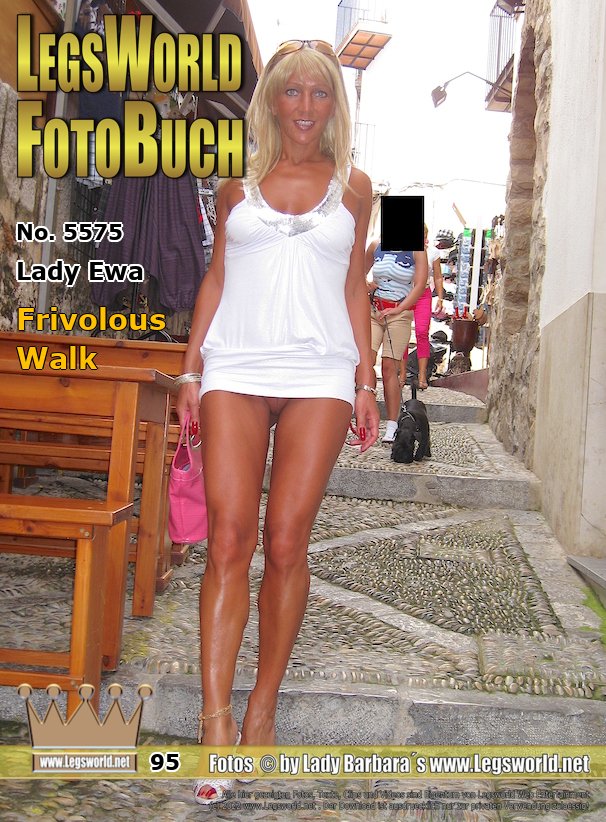 Ebook: 5575 - Lady Ewa
Frivolous Walk
Her mini dress just barely covers the hot buttocks of the sexy Polish and sometimes you can look from the front right to her bald shaved slit. Lady Ewa is tanned and panty-less walking on high-heeled sandals through a Spanish medieval town. Oddly enough, we met the same people over and over again, of course, all men with sunglasses who probably always looked very closely to her.