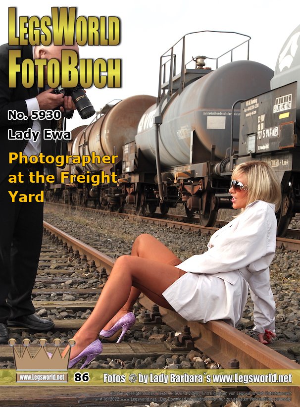 Ebook: 5930 - Lady Ewa
Photographer at the Freight Yard
Member Upskirt is allowed to take a picture from LadyEwa  in front of a train at a freight yard. The sexy Polish woman is posing in a light trench coat with sheer, light brown nylon stockings on suspenders and 16 cm high pumps on her feet. In a track bed it is not so easy to go on such shoes. Thats why Ewa has to sit on the rails every now and then. She likes to show Upskirt her little lace panties then.