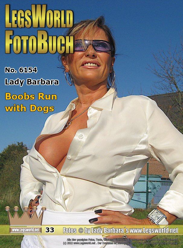 Ebook: 6154 - Lady Barbara
Boobs Run with Dogs
Back then I often took my dog for a walk at the waterworks in Willich in a white summer dress. This time I should run around with high heels and bare tits in a little video with the dogs so that they have more movement and so that you have something to watch. Look at how my balls wobble.