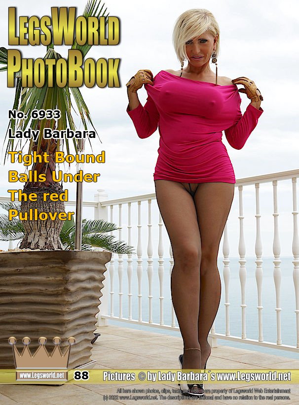 Ebook: 6933 - Lady Barbara
Tight Bound Balls Under The red Pullover
Today I am posing for you on the terrace in Spain in the morning after breakfast in a sheer black pantyhose and with tightly tied boobs under my sweater. Look at how my permanent stiff nipples almost drill through the fabric. On my feet I wear - as so often at home - a pair of black/white, high-heeled, sexy mules.