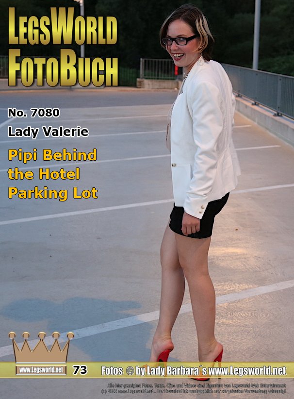 Ebook: 7080 - Lady Valerie
Pipi Behind the Hotel Parking Lot
Actually we wanted to shoot a video with Valerie in her hotel room. Then she hurries across the hotel car park in the direction of the bushes in a business suit and high-heeled mules. She needs a pee and knows she won