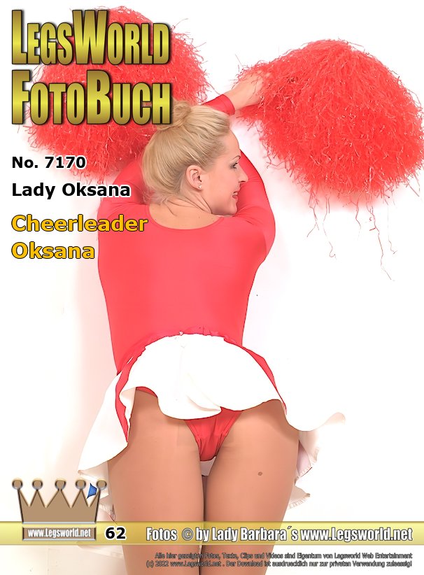 Ebook: 7170 - Lady Oksana
Cheerleader Oksana
In a red and white cheerleader costume and sheer pantyhose, the big-titted Oksana is mainly looking for applause for herself. Therefore, the sexy Russian likes to spread her legs again today and shows what she