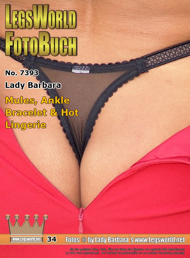 Ebook: 7393 - Lady Barbara
Mules, Ankle Bracelet & Hot Lingerie
Today I